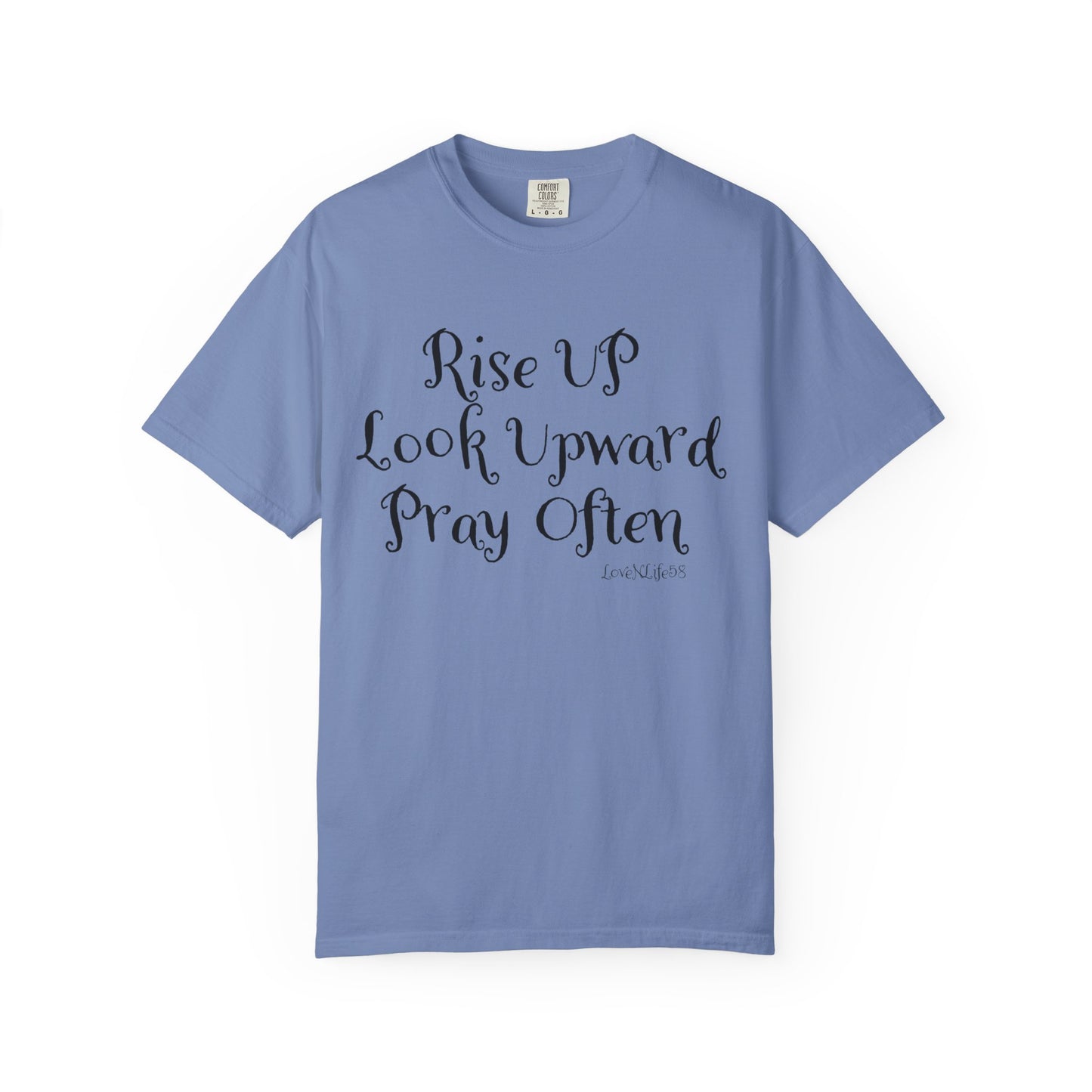 Rise UP LOOK UPWARD Tee - Comfort Colors