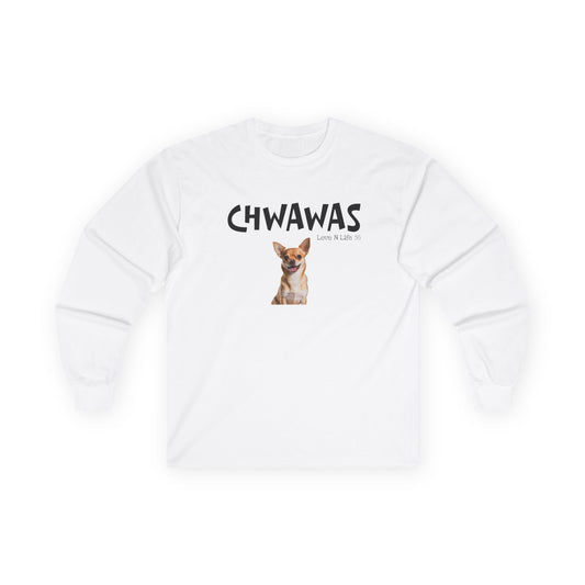 "CHWAWAS" -Chihuahua Graphic Long Sleeve Cute Dog Photo Tee