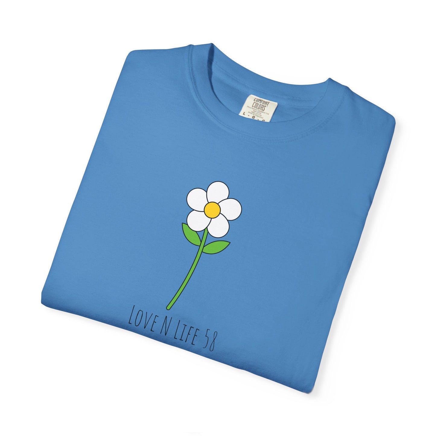 Love N Life Flower Tee - Comfort Colors