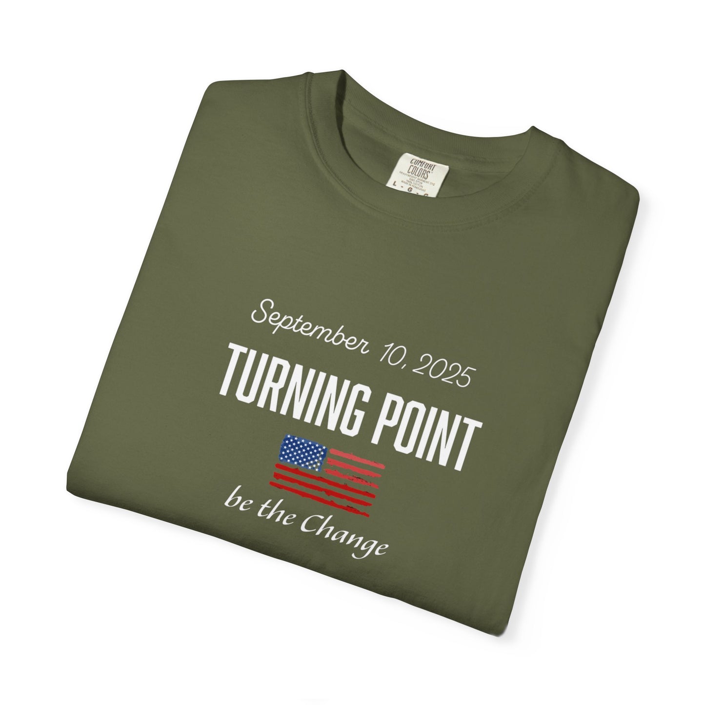 Turning Point Be the Change Tee - Comfort Colors