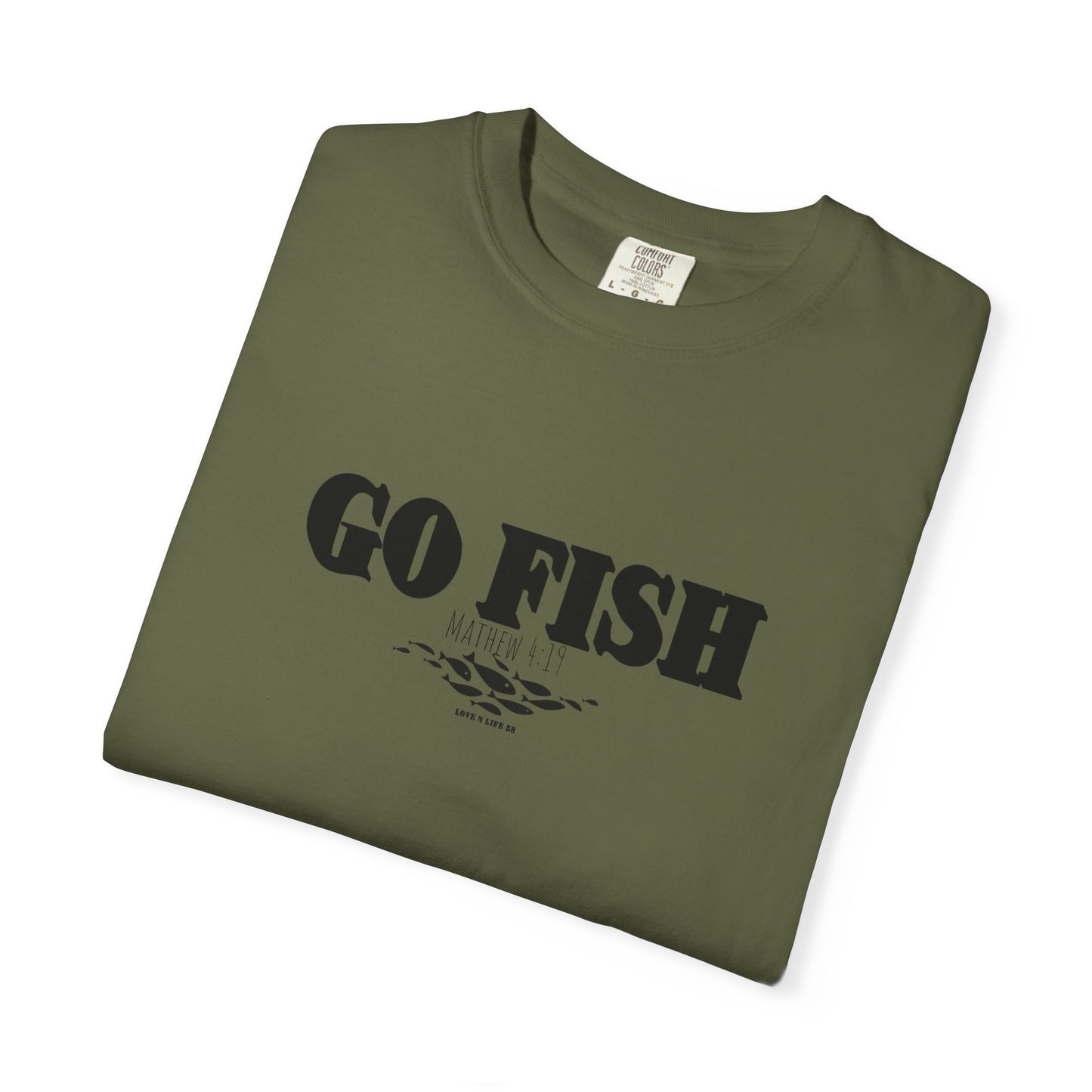 “GO FISH” Mathew 4:19 Tee - Comfort Colors