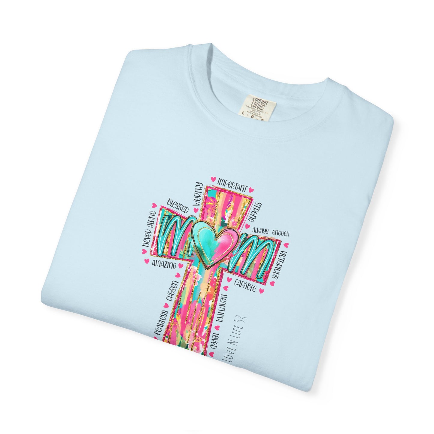 Colorful ‘Mom’ Cross Unisex Garment-Dyed T-shirt Color Comforts