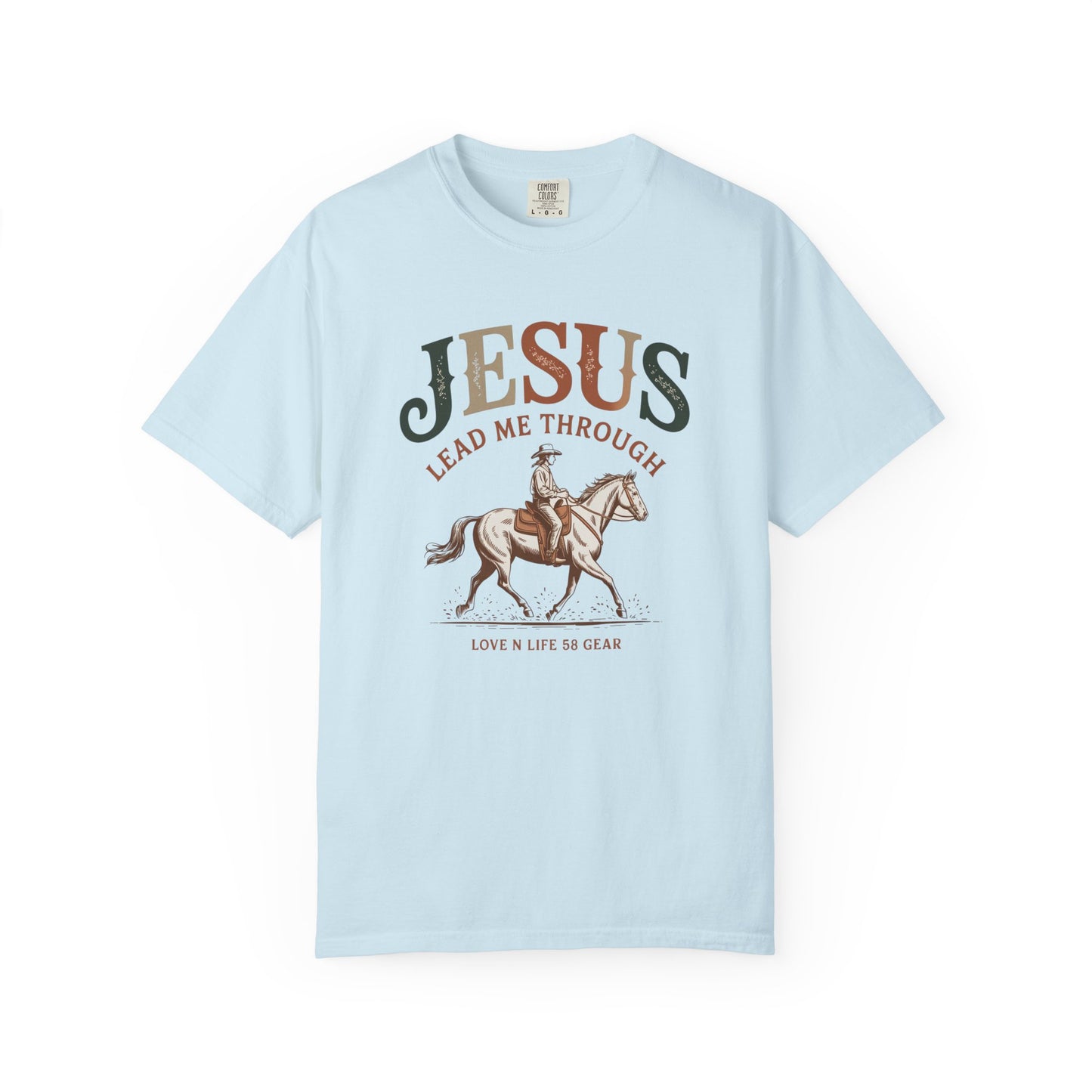 Jesus Lead Me Through Short Sleeve Tee — Christian Cowgirl Faith Tee