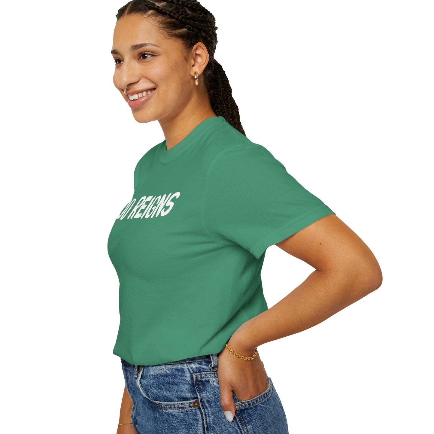 God Reigns - Comfort Colors