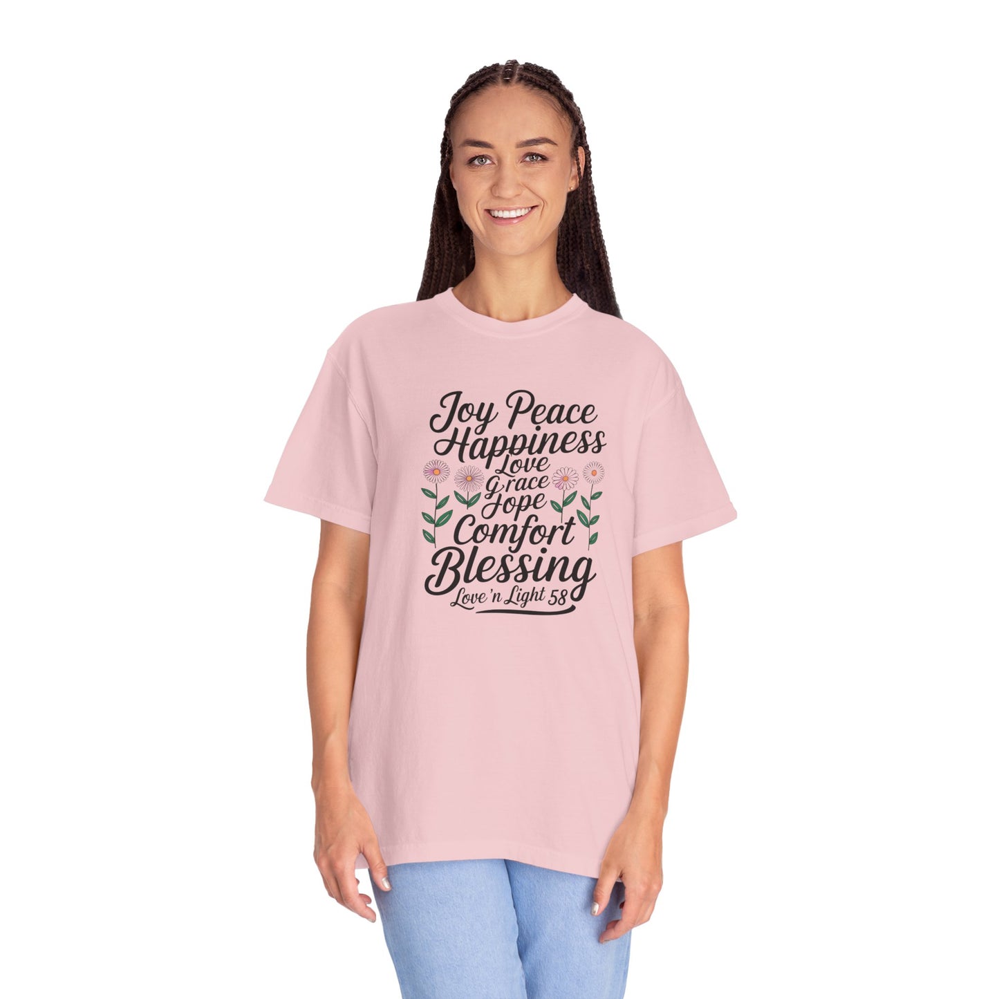 Joy Happiness and Love Tee - Comfort Colors