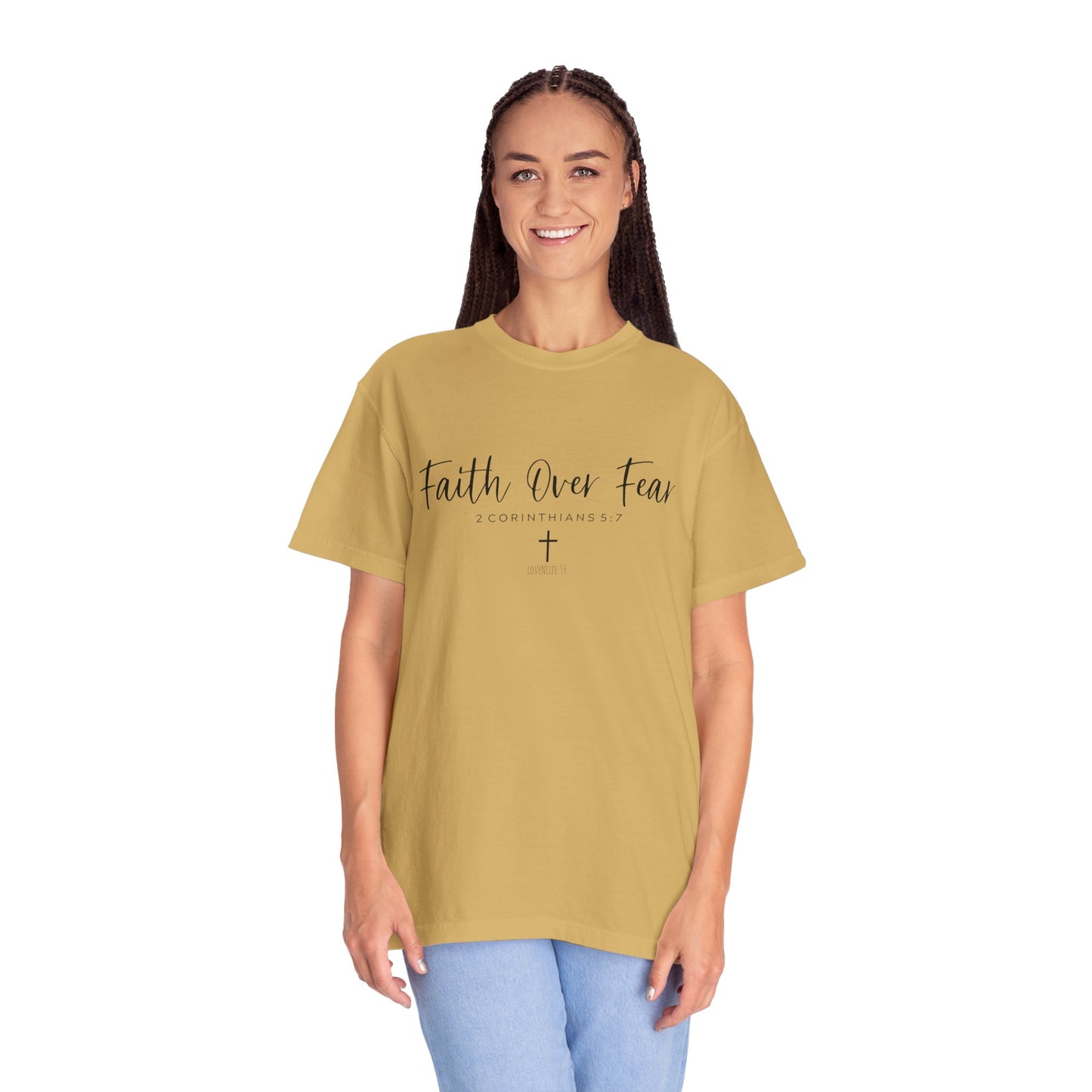 Faith Over Fear Tee - Comfort Colors