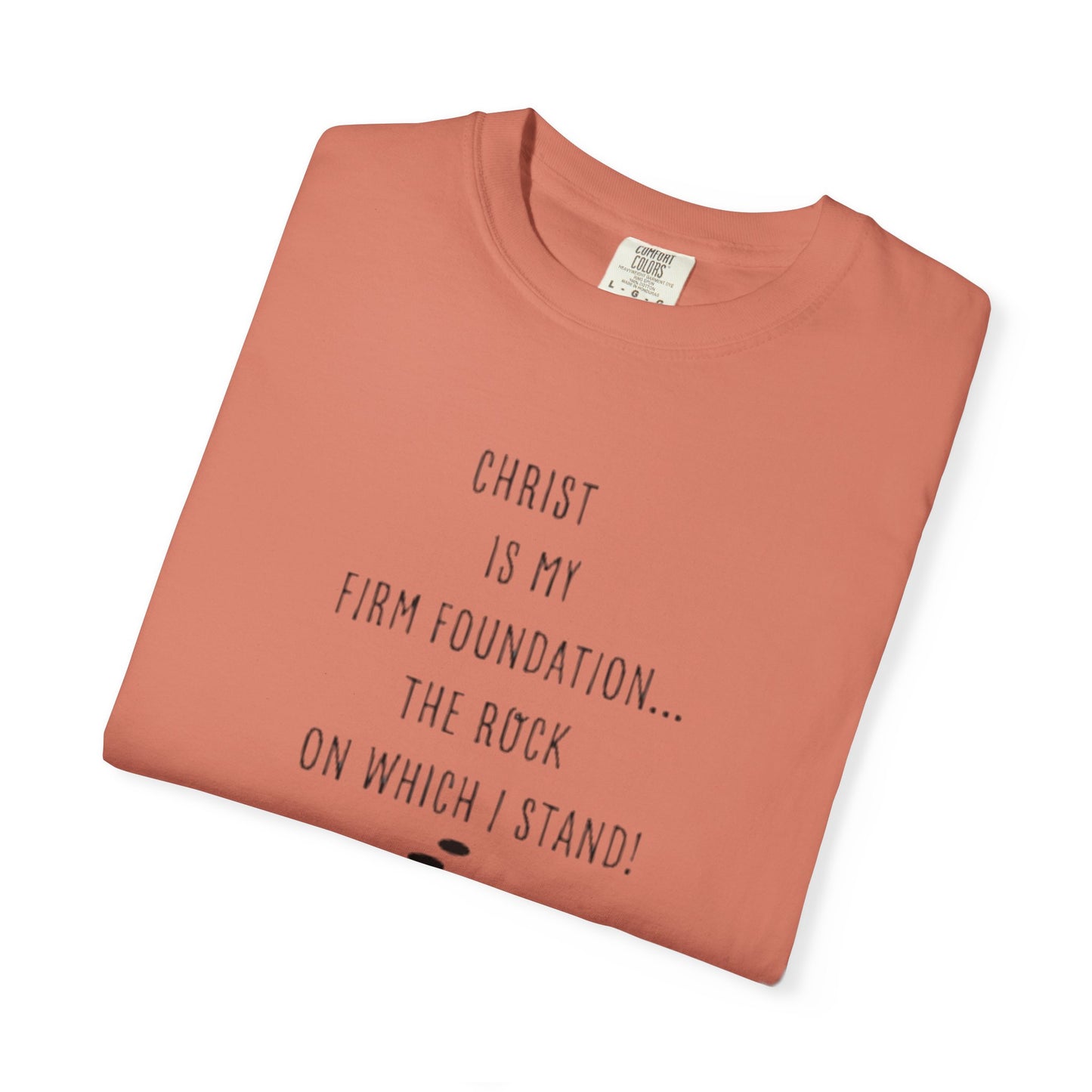 CHRIST MY ROCK Tee - Comfort Colors