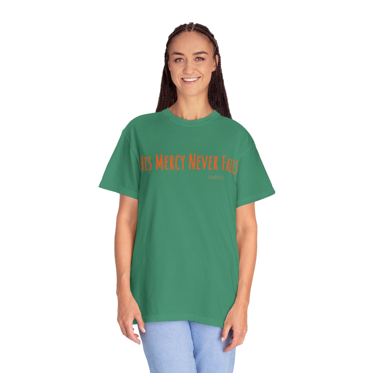His Mercy Never Fails - Comfort Colors