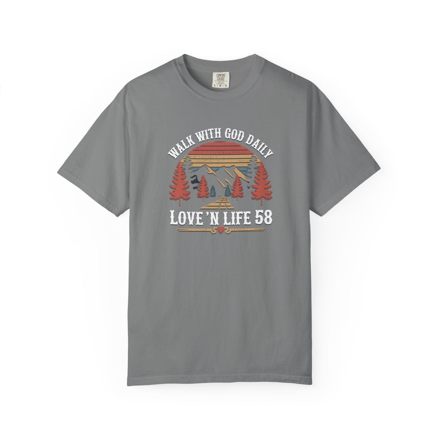 Walk With God Daily Tee - Comfort Colors