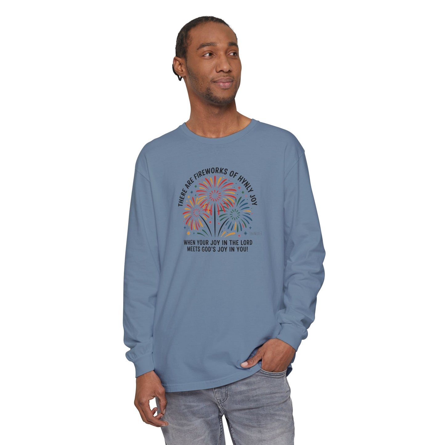 JoyFul FireWorks - Long Sleeve Tee - Comfort Colors