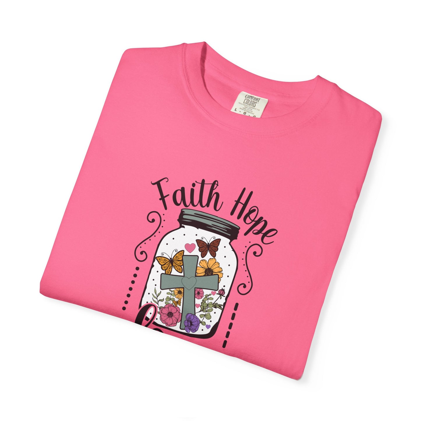 Faith Hope Love Butterfly in a Jar Tee - Comfort Colors