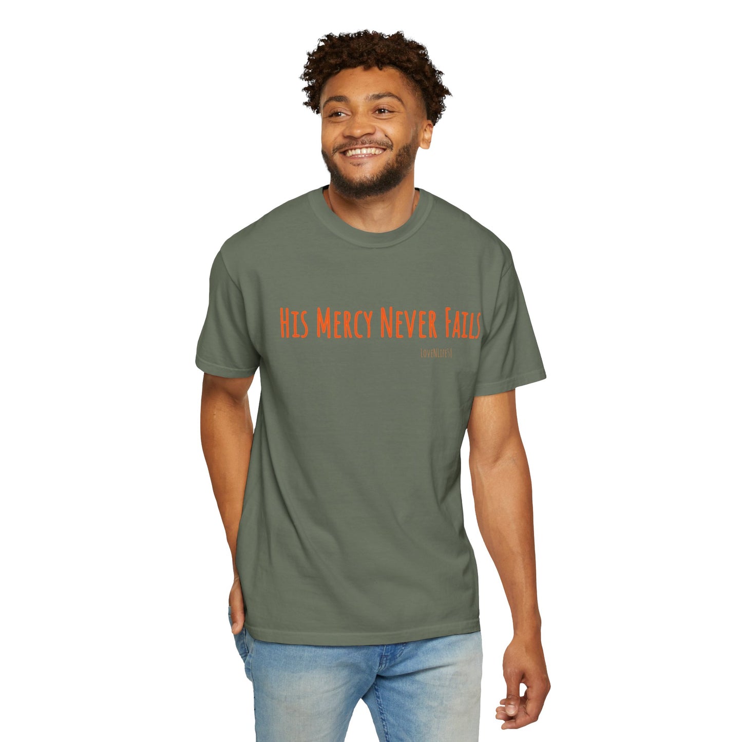 His Mercy Never Fails - Comfort Colors