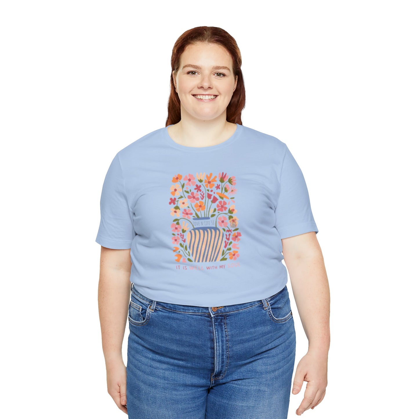 "It Is Well With My Soul"Tee - Bella Canvas
