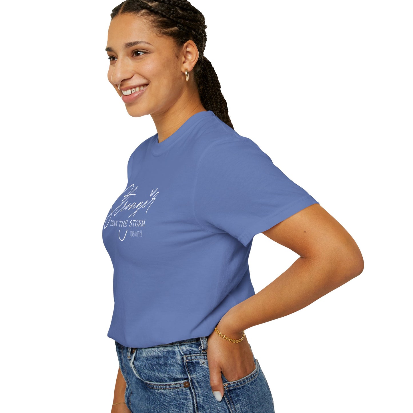 Stronger Than the Storm Tee - Comfort Colors