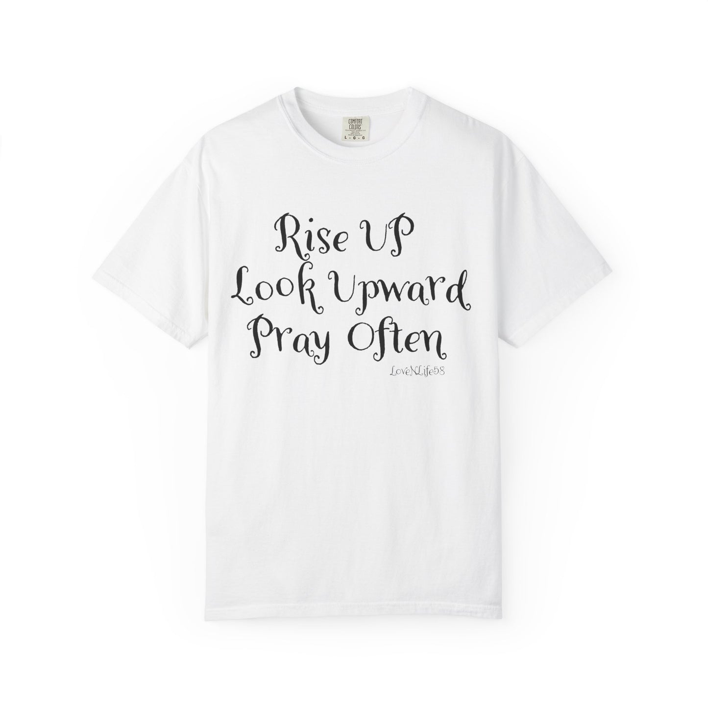 Rise UP LOOK UPWARD Tee - Comfort Colors