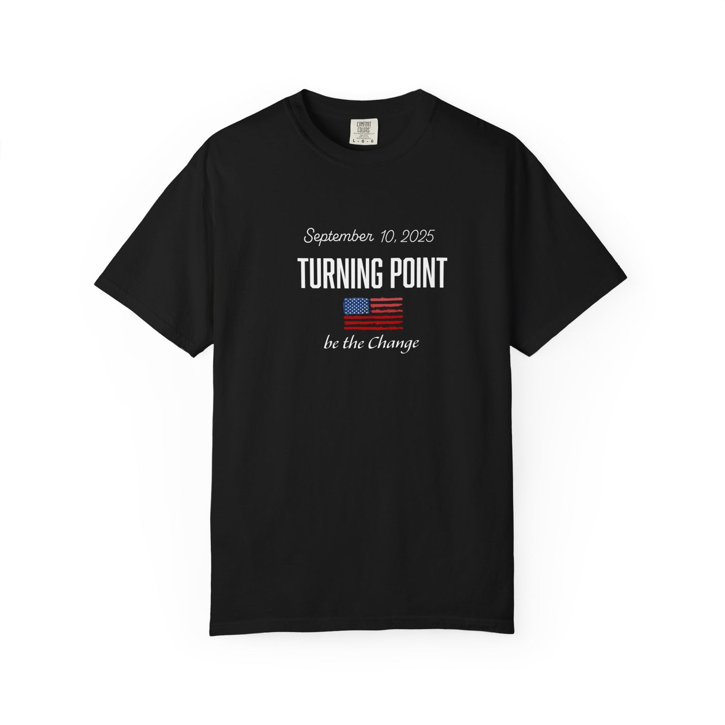 Turning Point Be the Change Tee - Comfort Colors