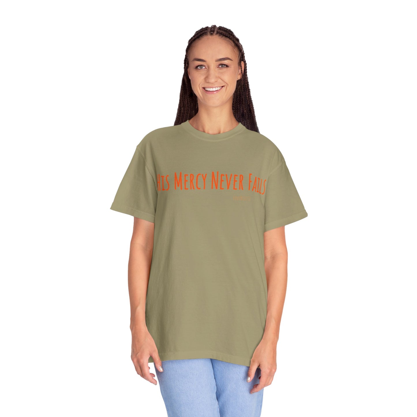 His Mercy Never Fails - Comfort Colors