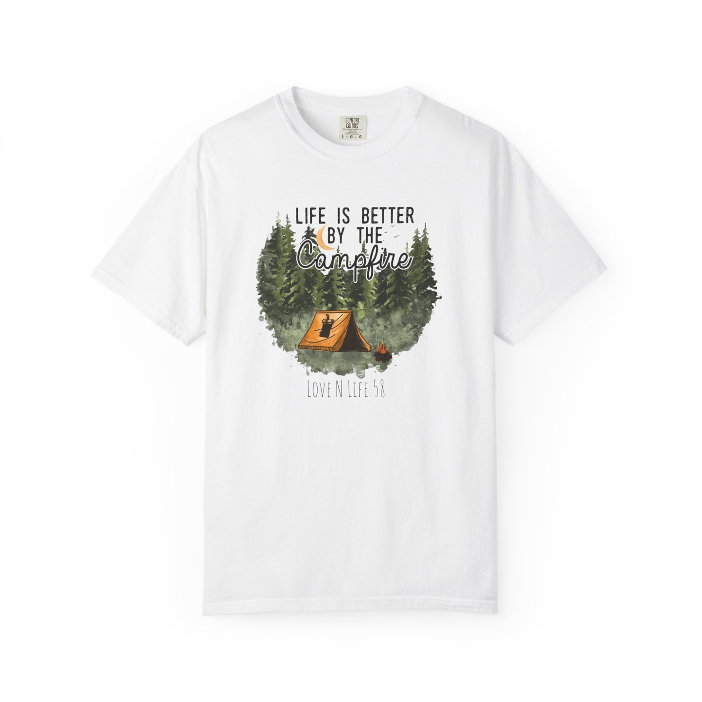 Life is Better by the Campfire Tee - Comfort Colors