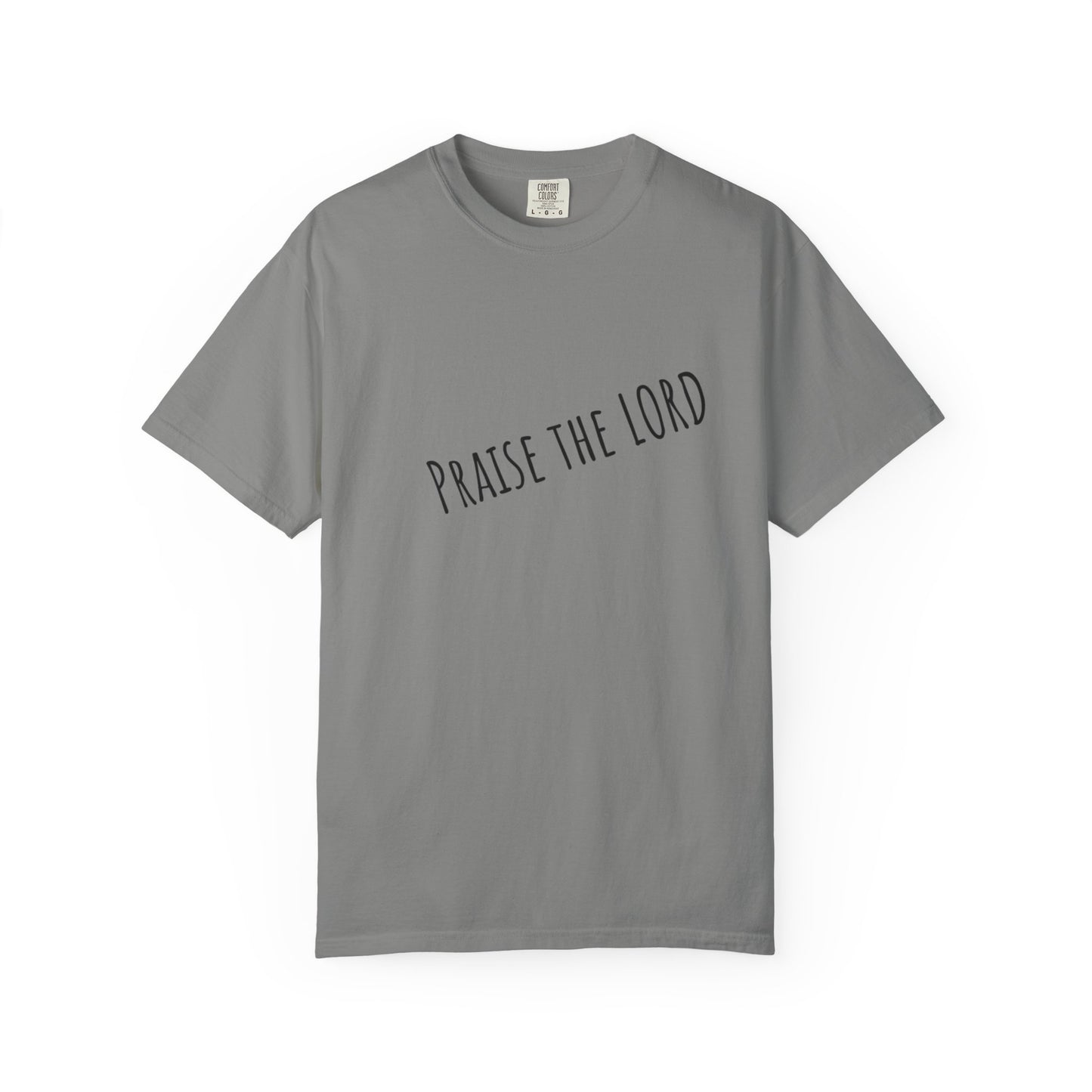 Praise the Lord Tee - Comfort Colors
