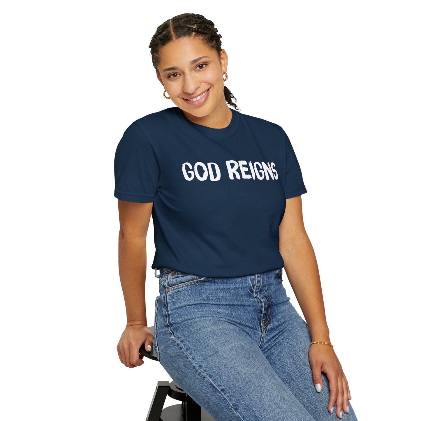 God Reigns - Comfort Colors
