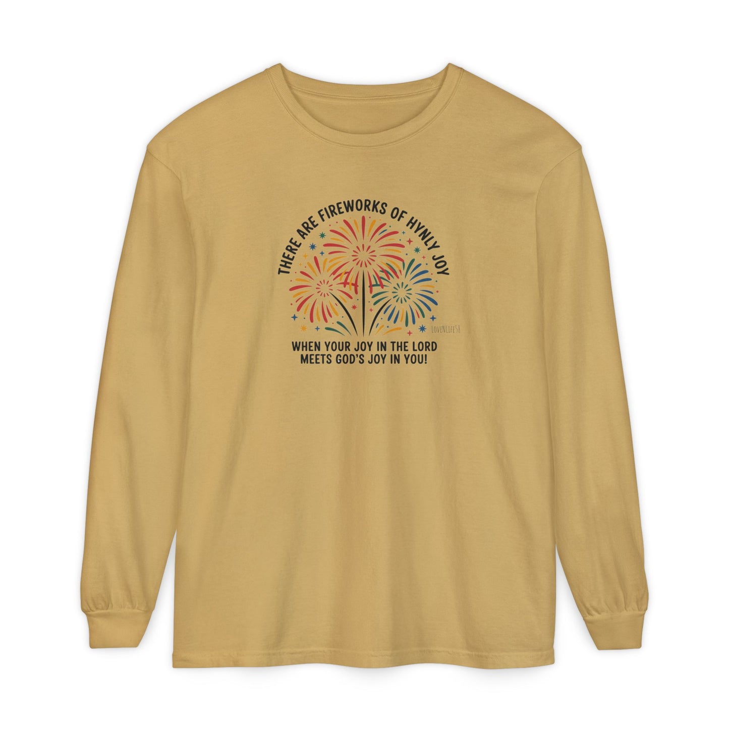 JoyFul FireWorks - Long Sleeve Tee - Comfort Colors