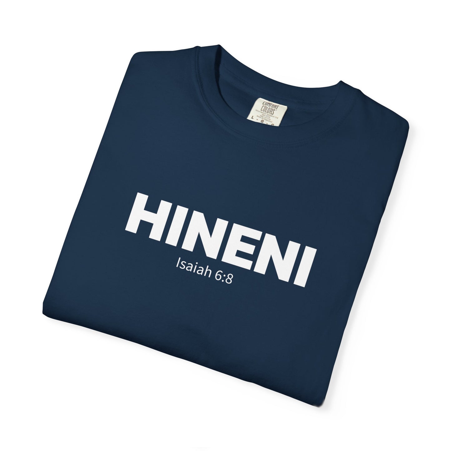 HINENI Isaiah 6:8 Tee - Comfort Colors
