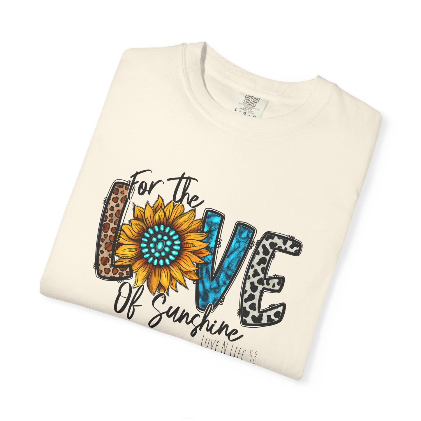 For the Love of Sunshine Tee - Comfort Colors