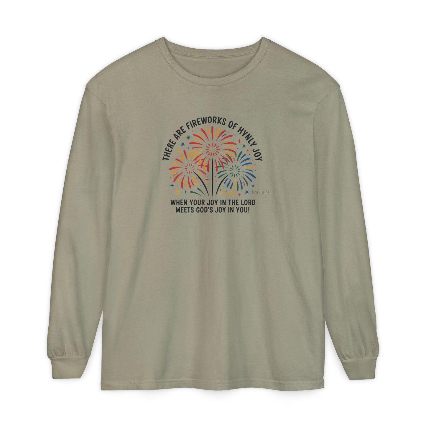 JoyFul FireWorks - Long Sleeve Tee - Comfort Colors