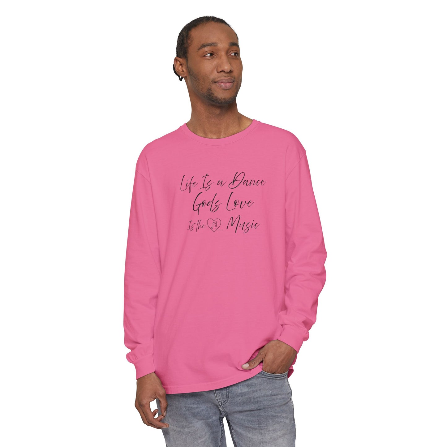 "Life Is a Dance, God's Love is the Music" Tee - Comfort Colors