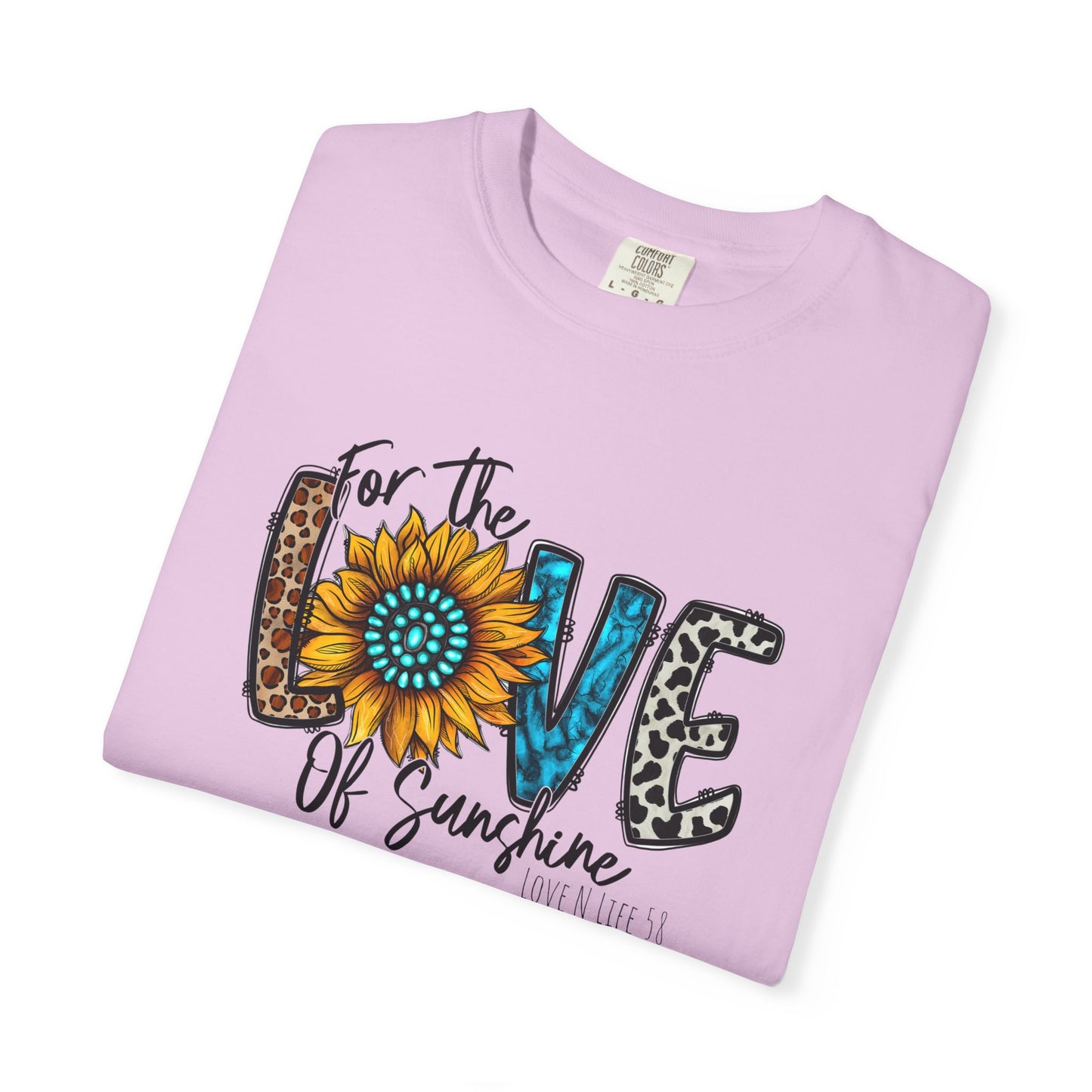 For the Love of Sunshine Tee - Comfort Colors