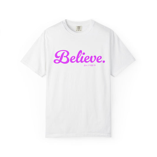 Believe. Tee