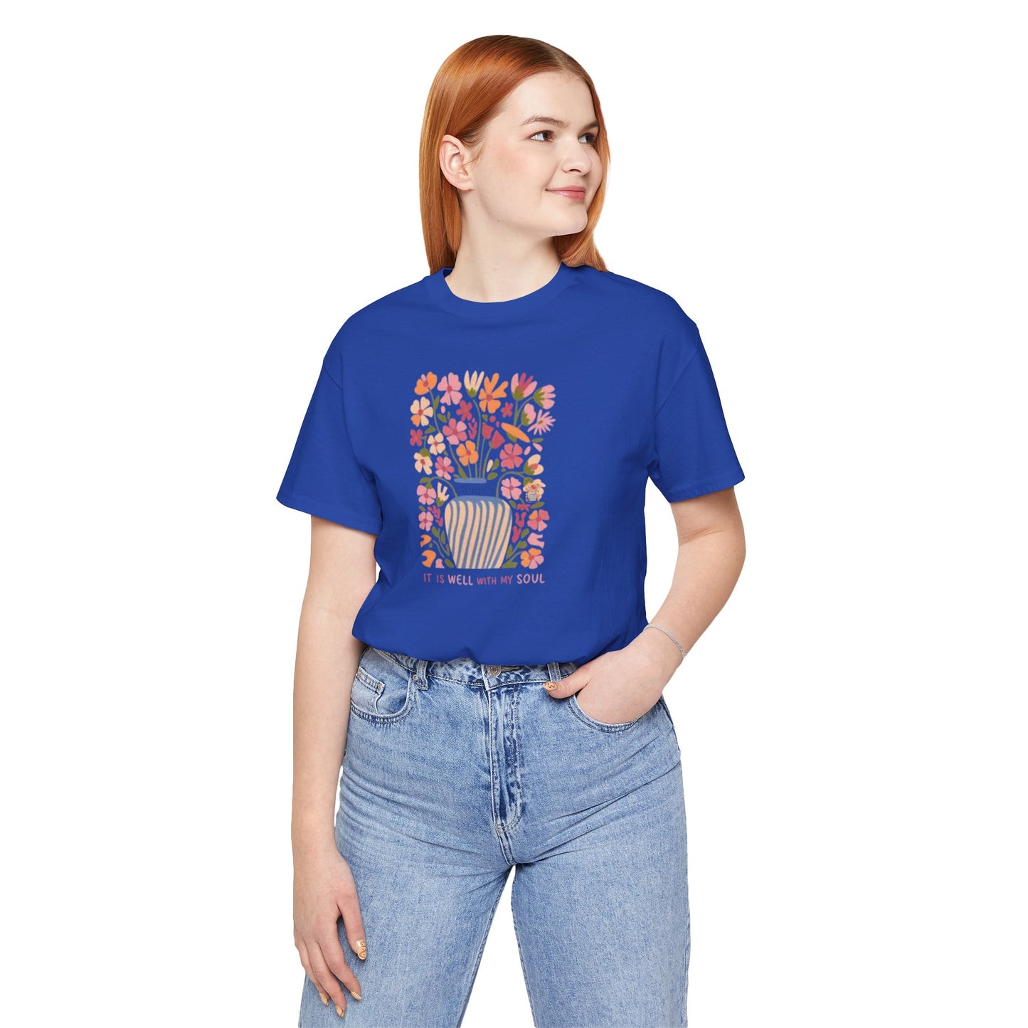 "It Is Well With My Soul"Tee - Bella Canvas