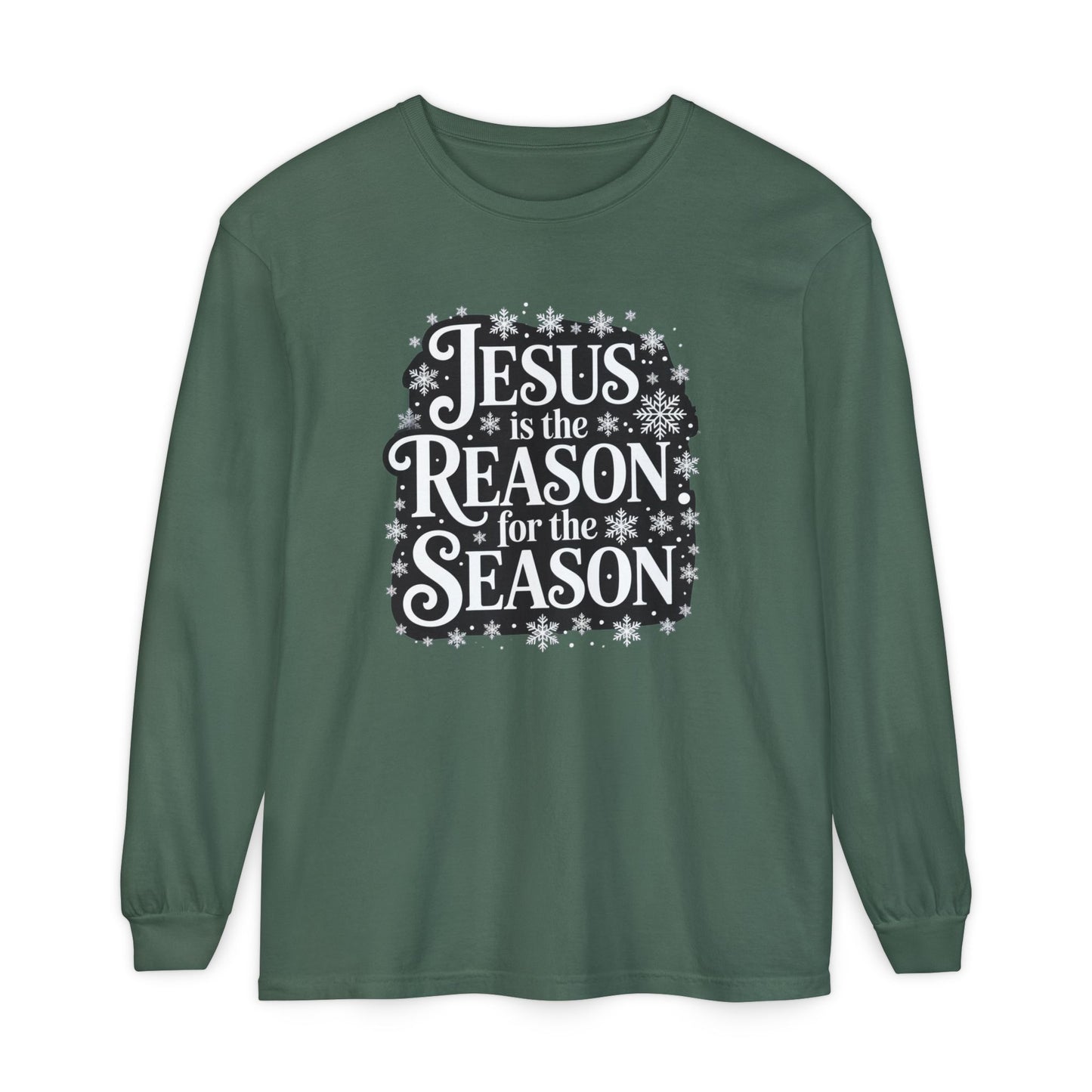 “Jesus is the Reason” Tee - Comfort Colors Long Sleeve