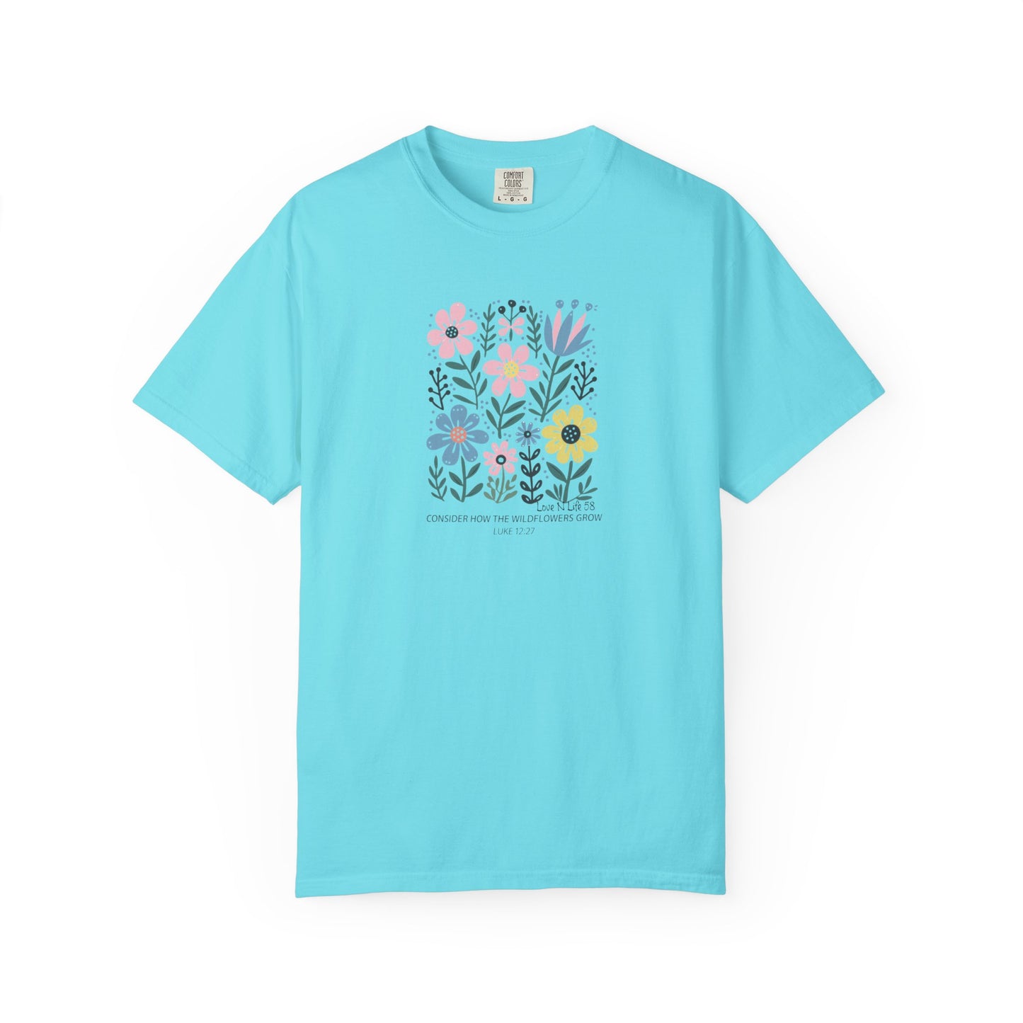 Consider the Wildflowers - Comfort Colors