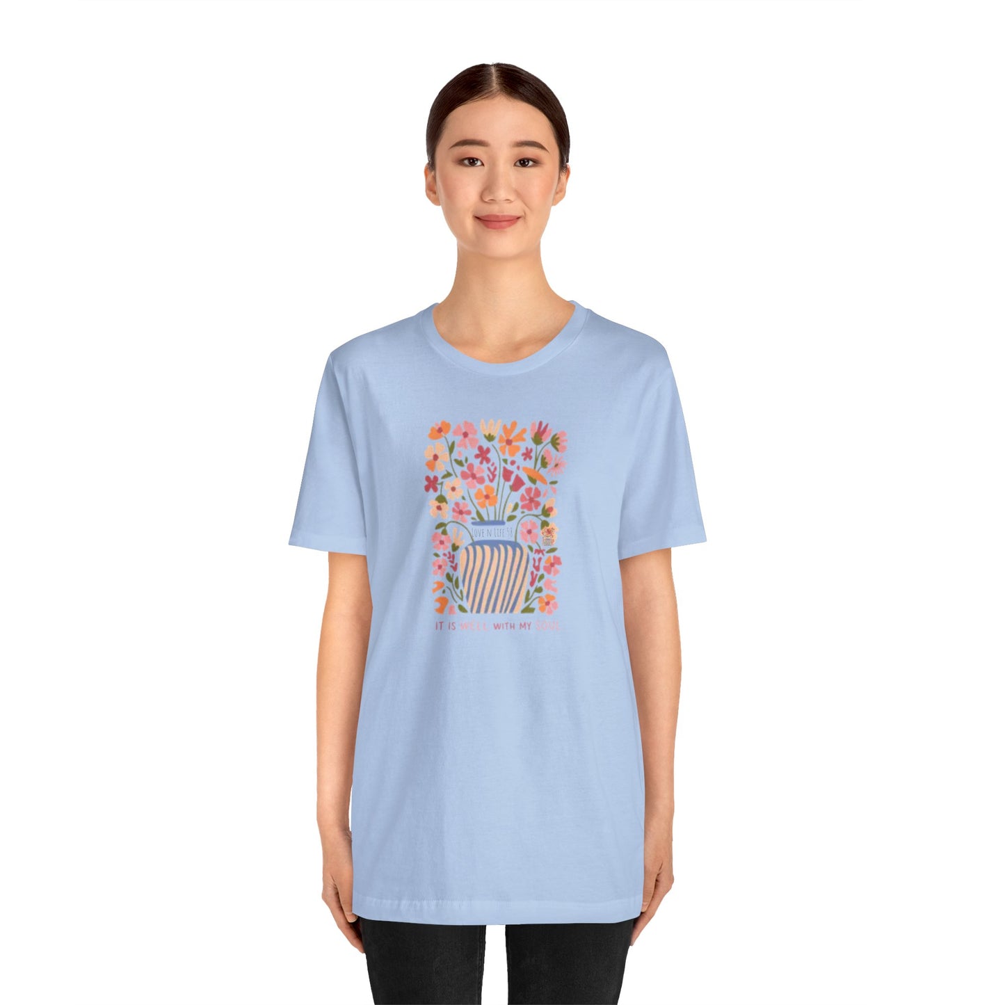 "It Is Well With My Soul"Tee - Bella Canvas