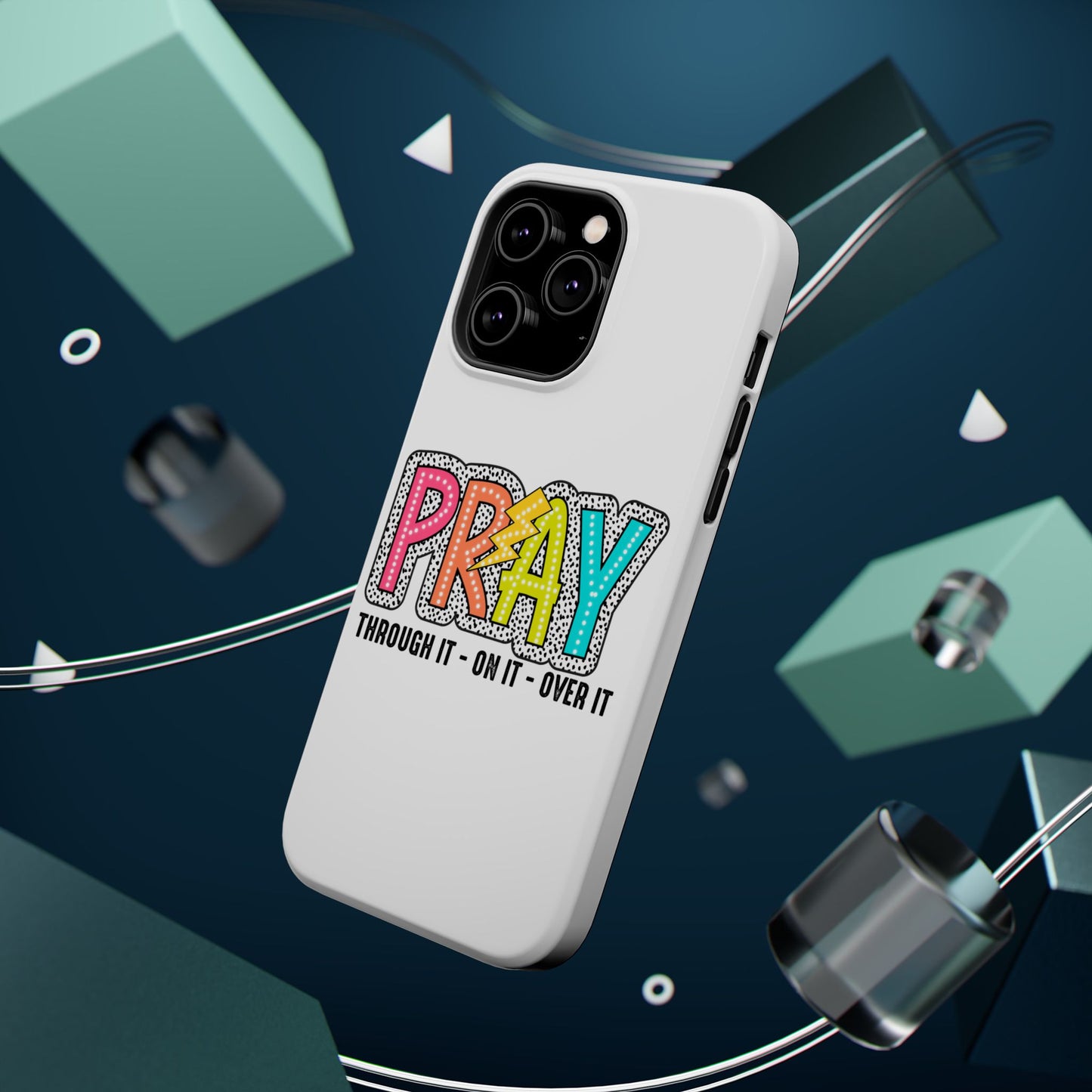 Pray Magnetic Phone Case - Inspirational Tough Case, Prayer Phone Cover
