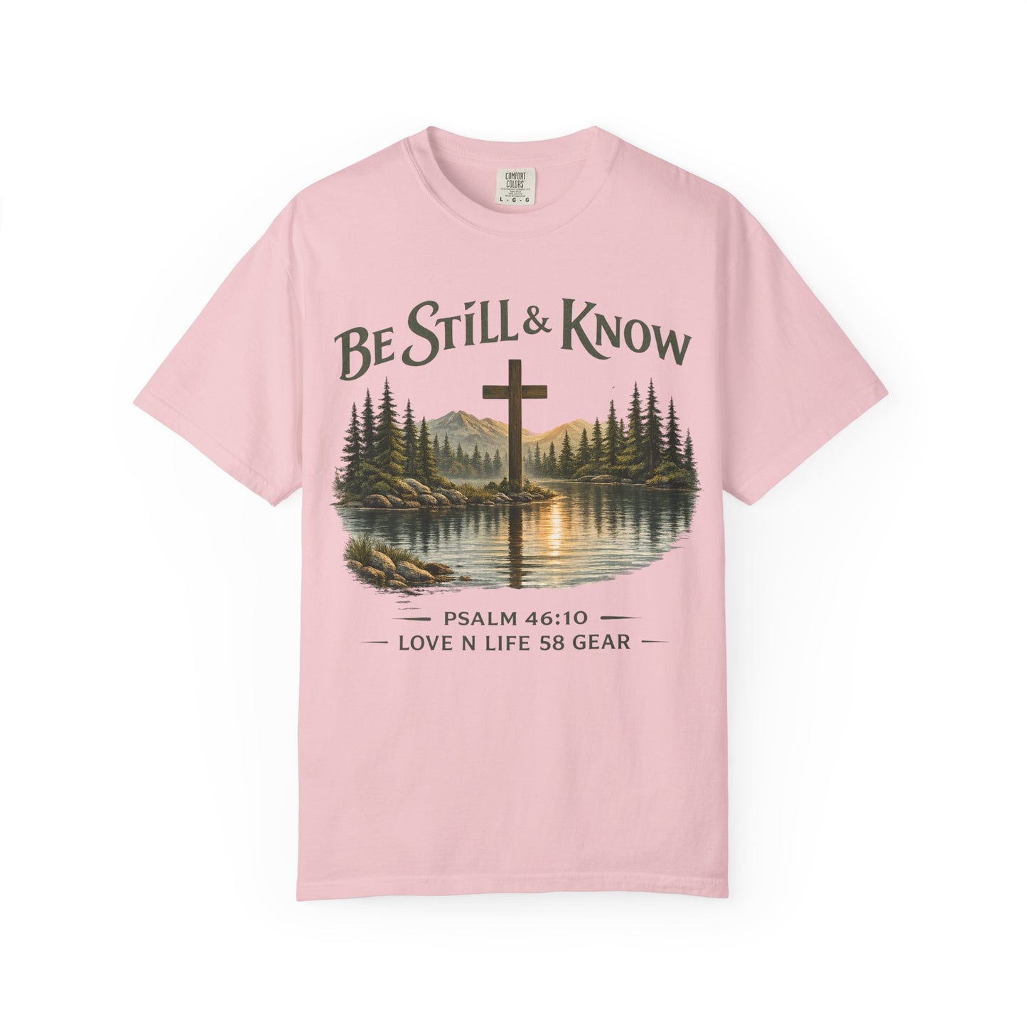 Be Still & Know — Psalm 46:10 Short Sleeve Tee