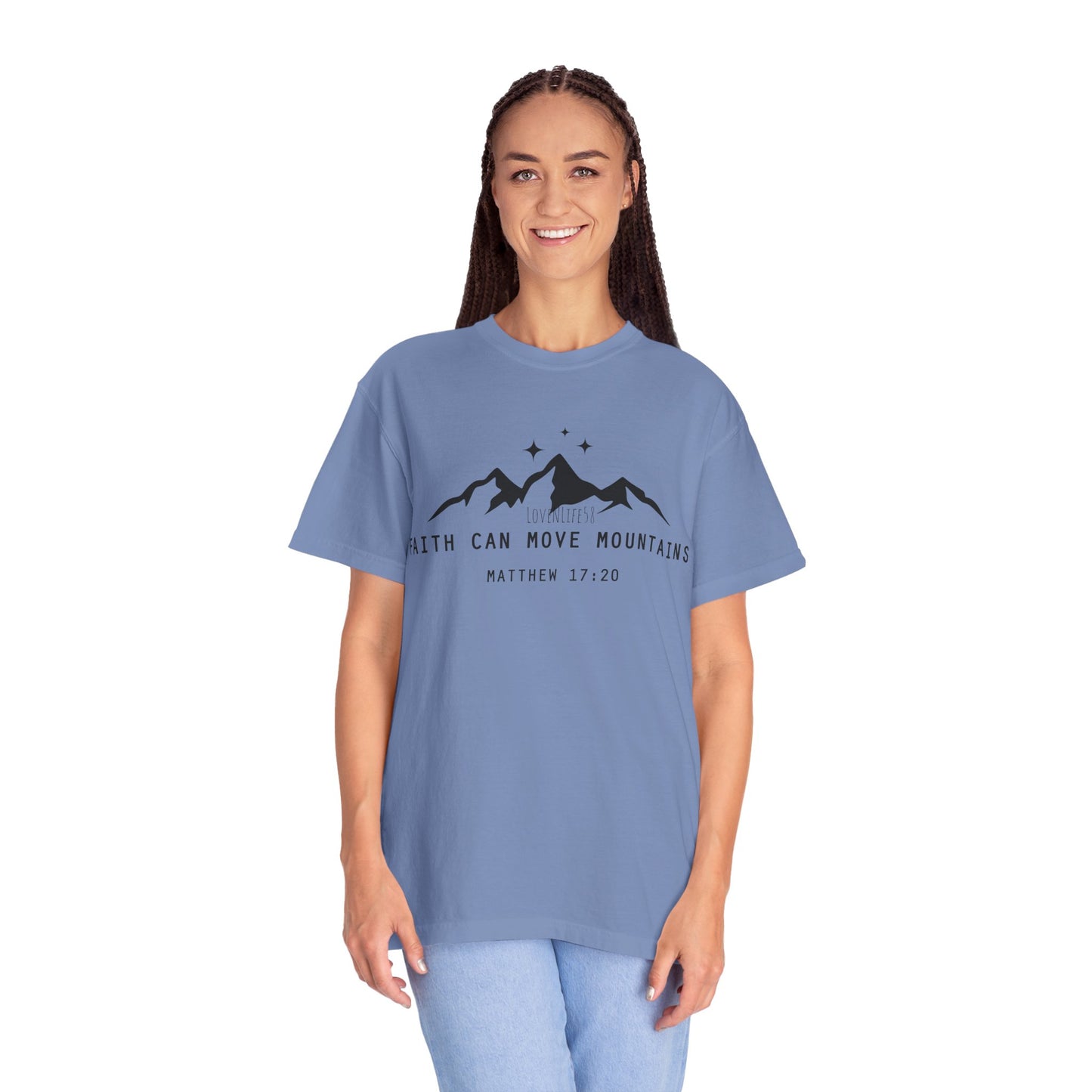 Faith Can Move Mountains Tee - Comfort Colors