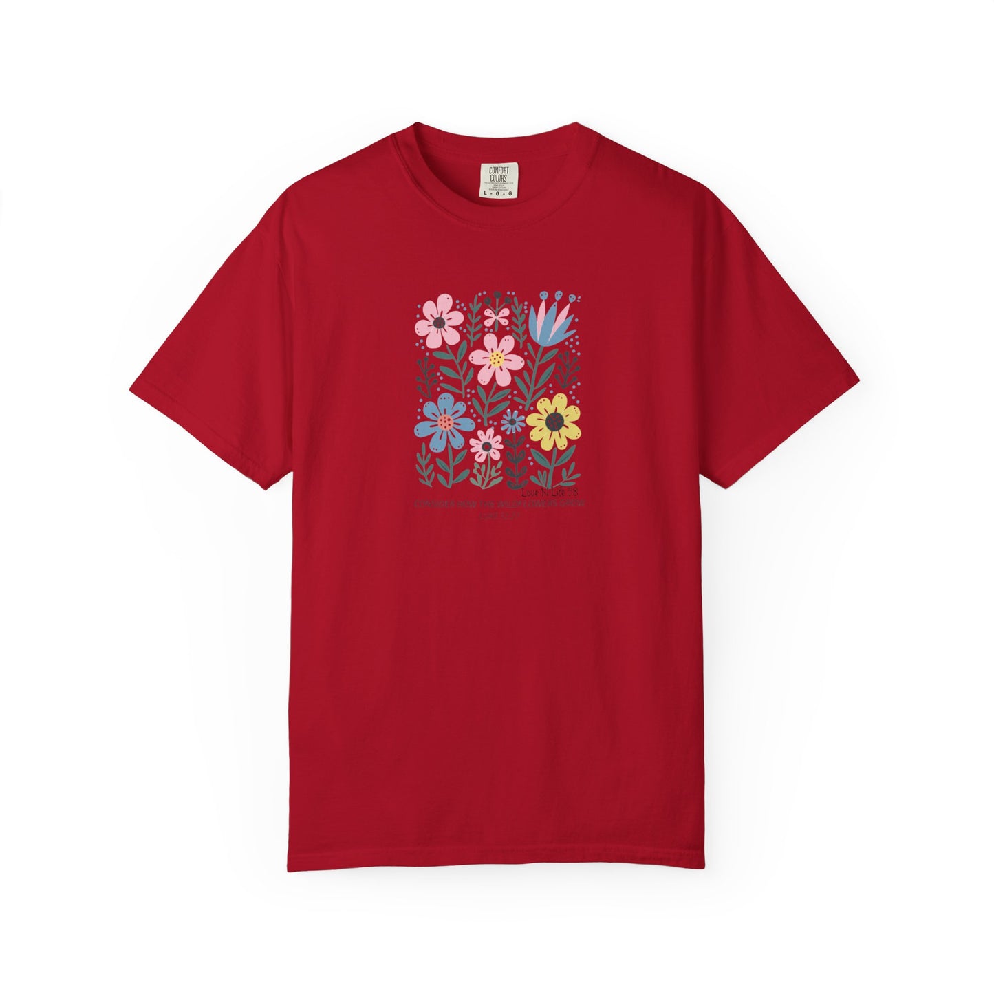 Consider the Wildflowers - Comfort Colors