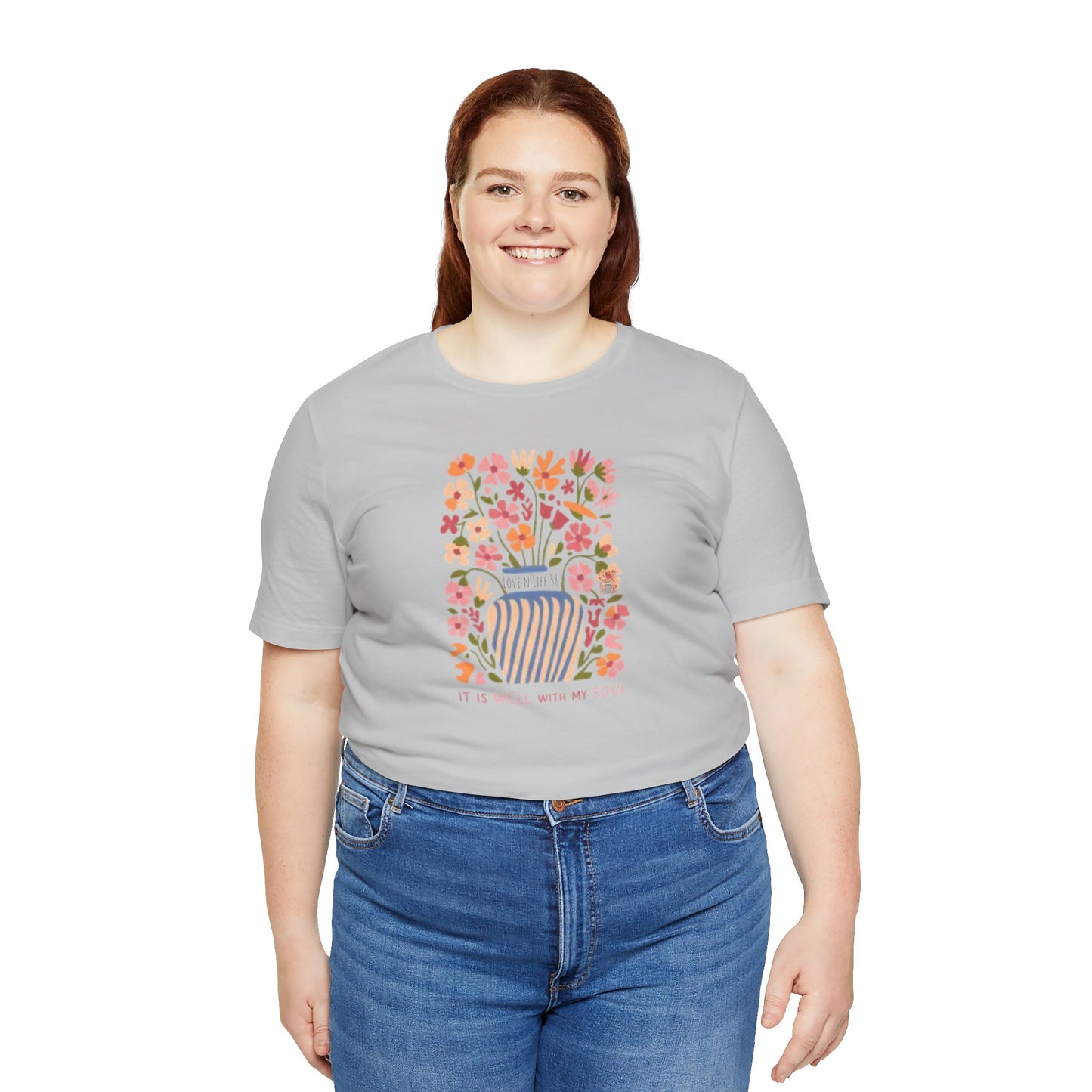 "It Is Well With My Soul"Tee - Bella Canvas