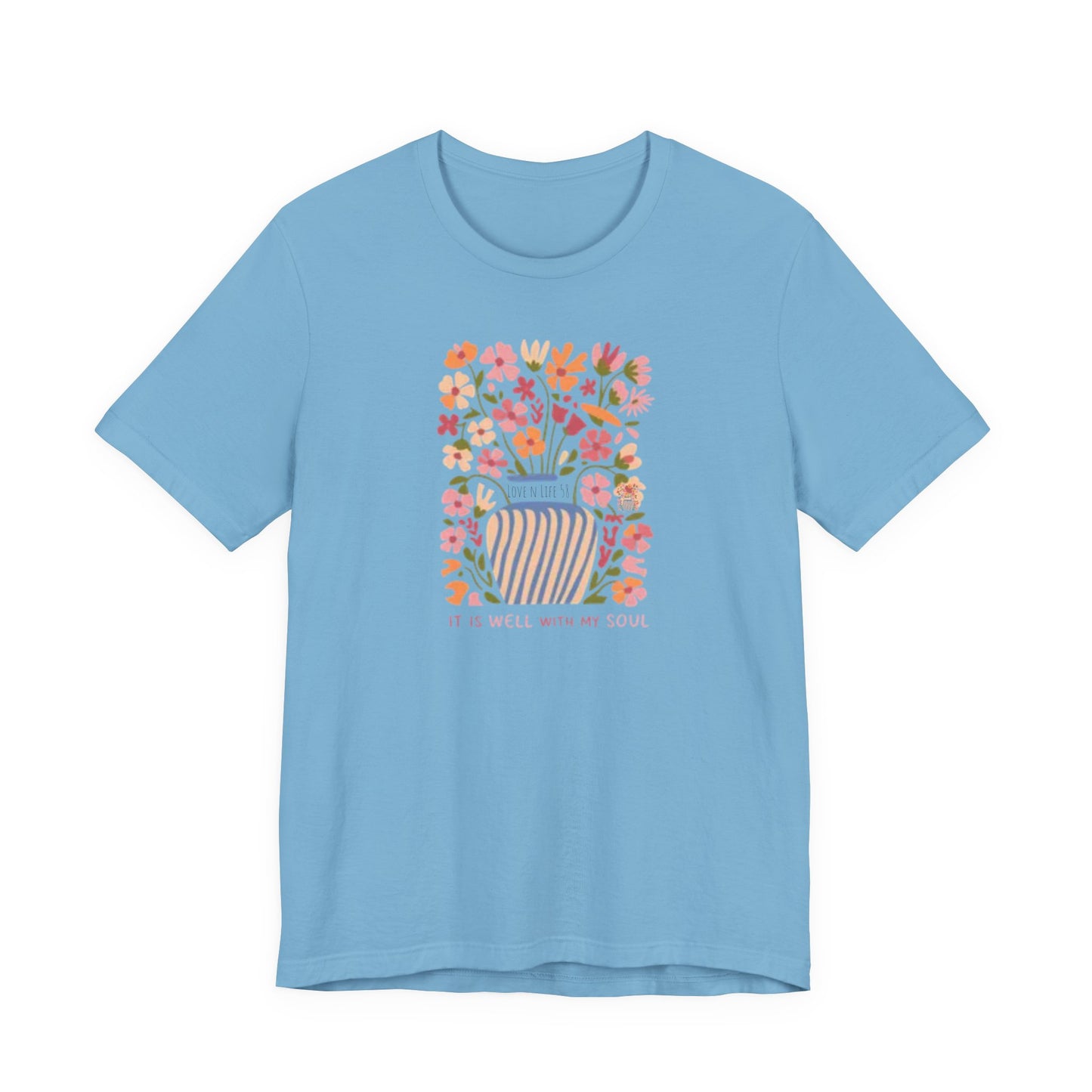 "It Is Well With My Soul"Tee - Bella Canvas