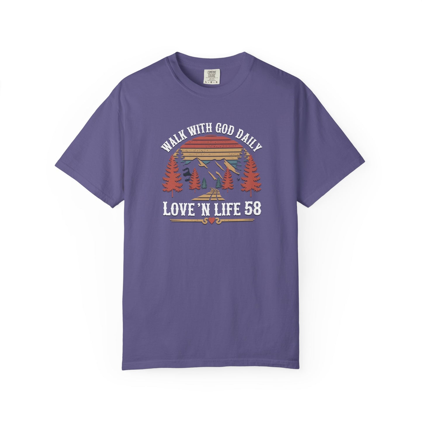 Walk With God Daily Tee - Comfort Colors