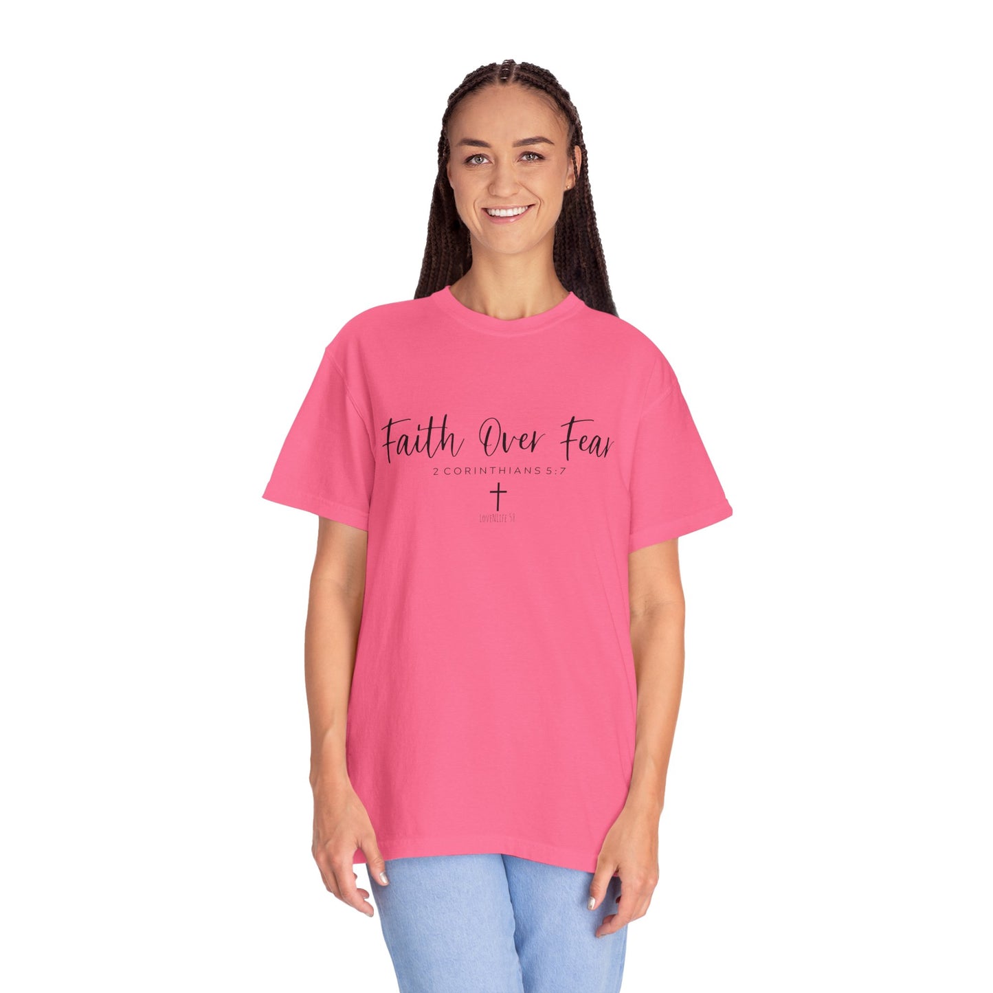 Faith Over Fear Tee - Comfort Colors