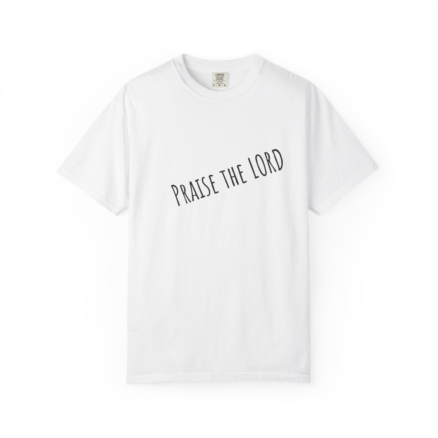 Praise the Lord Tee - Comfort Colors