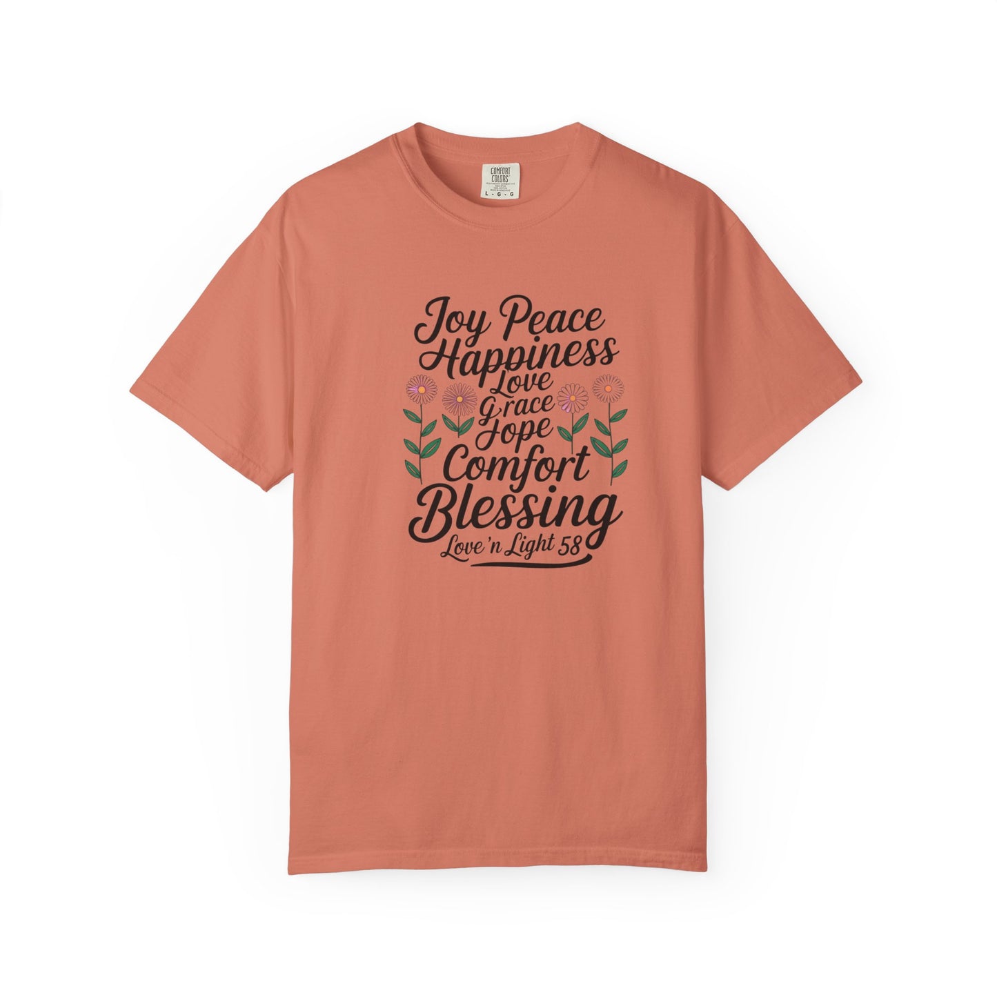 Joy Happiness and Love Tee - Comfort Colors