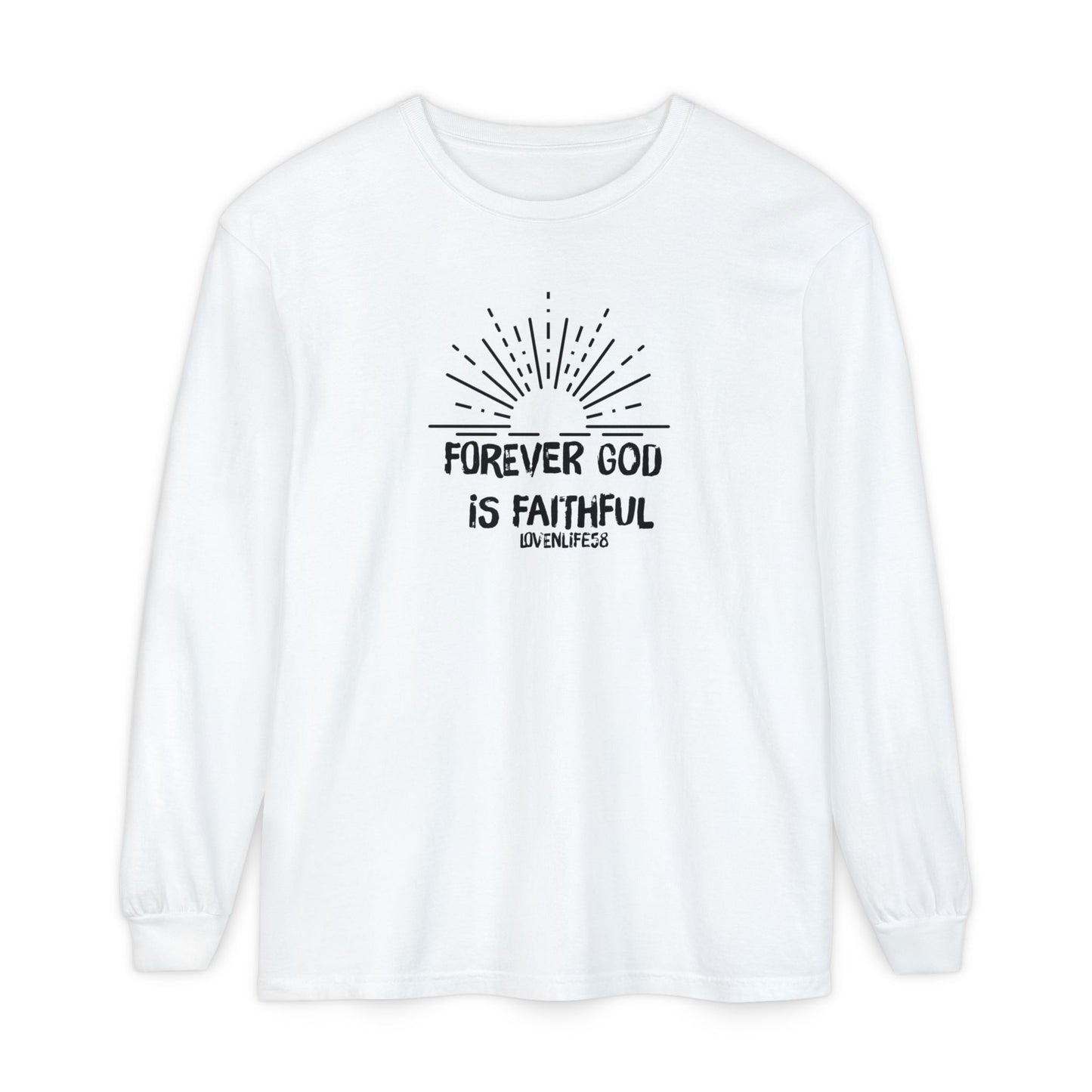 Forever God is Faithful - Comfort Colors