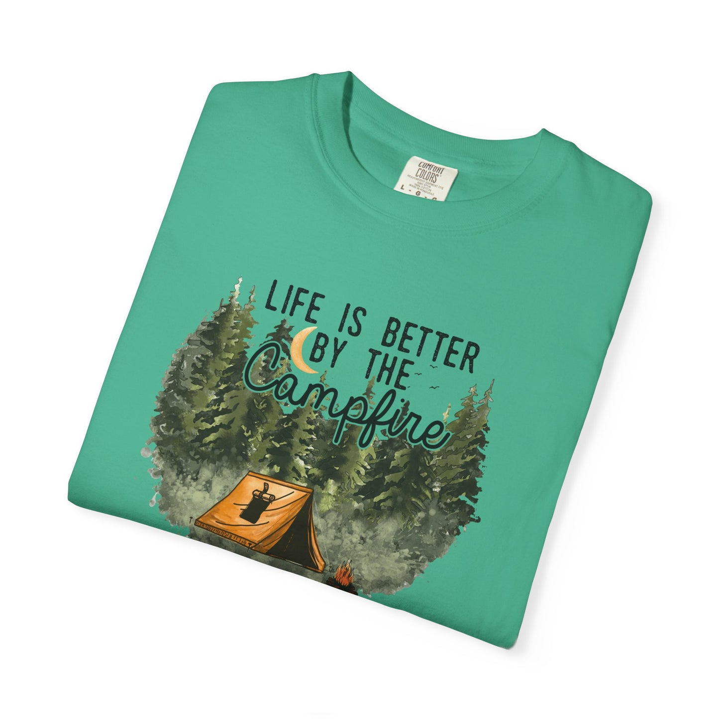 Life is Better by the Campfire Tee - Comfort Colors