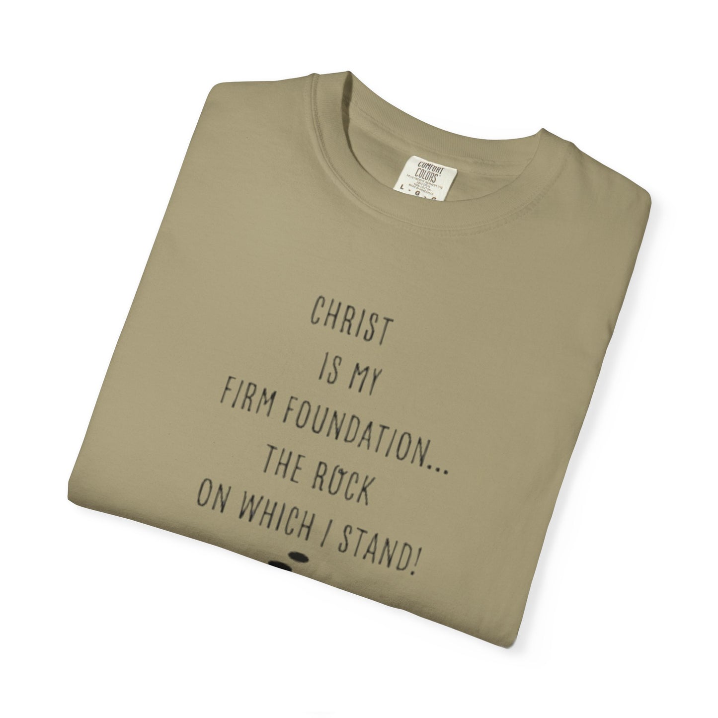 CHRIST MY ROCK Tee - Comfort Colors
