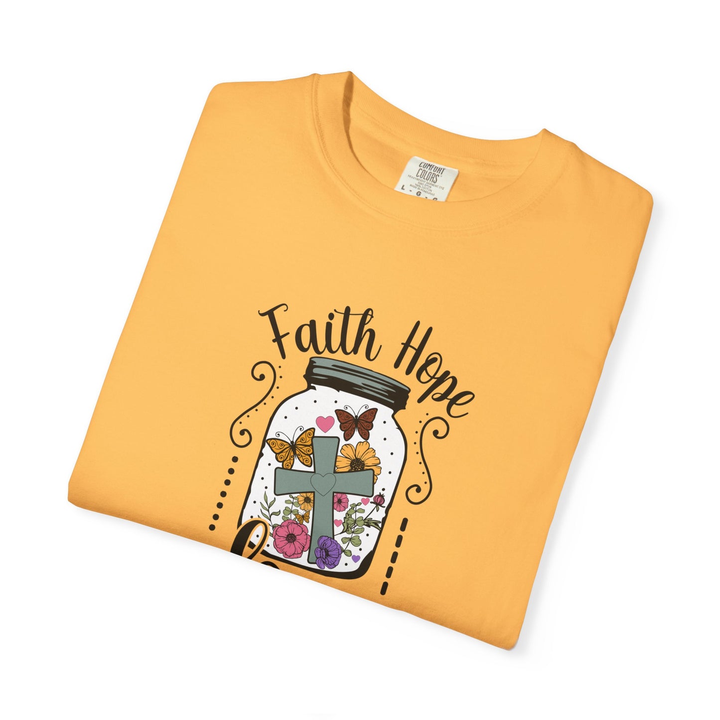 Faith Hope Love Butterfly in a Jar Tee - Comfort Colors