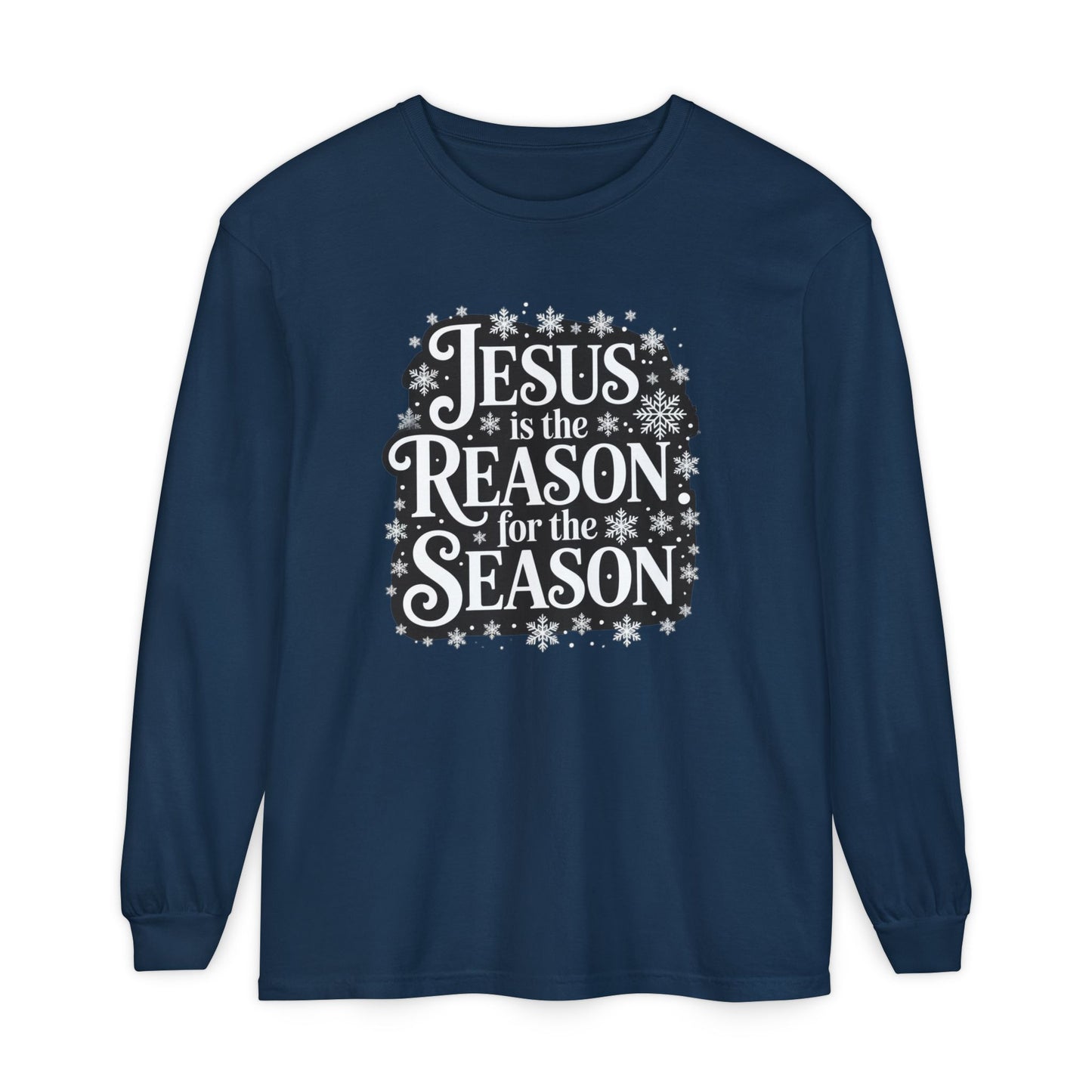 “Jesus is the Reason” Tee - Comfort Colors Long Sleeve